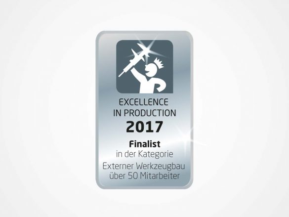Siegel Excellence in Production 2017 Finalist Kategorie Externer Werkzeugbau